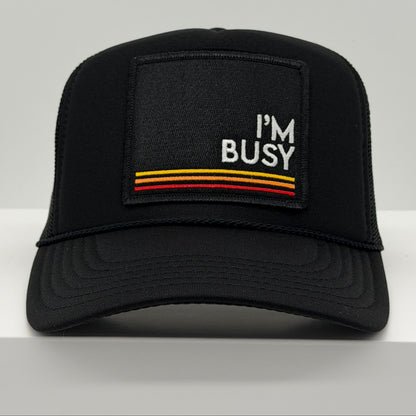 I'M BUSY
